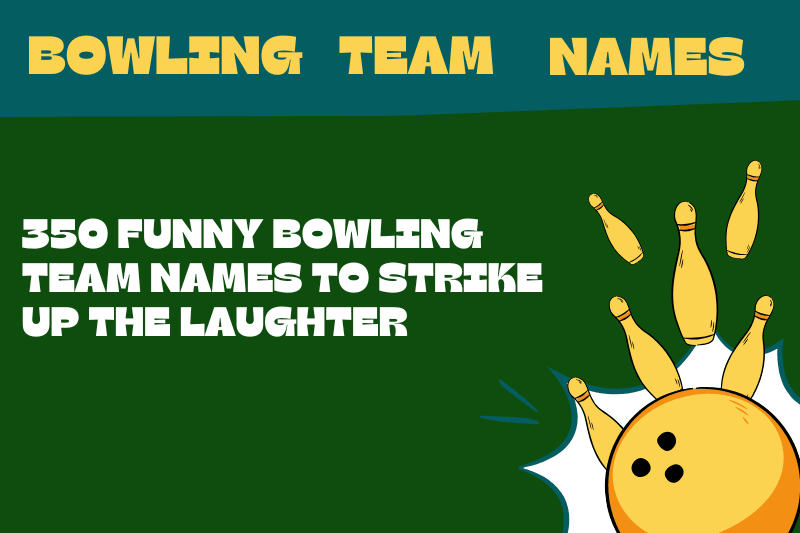 Funny Bowling Team Names