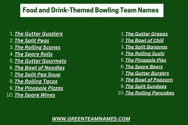 Food and Drink-Themed Bowling Team Names 