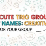 50 Cute Trio Group Chat Names: Creative Ideas for Your Group