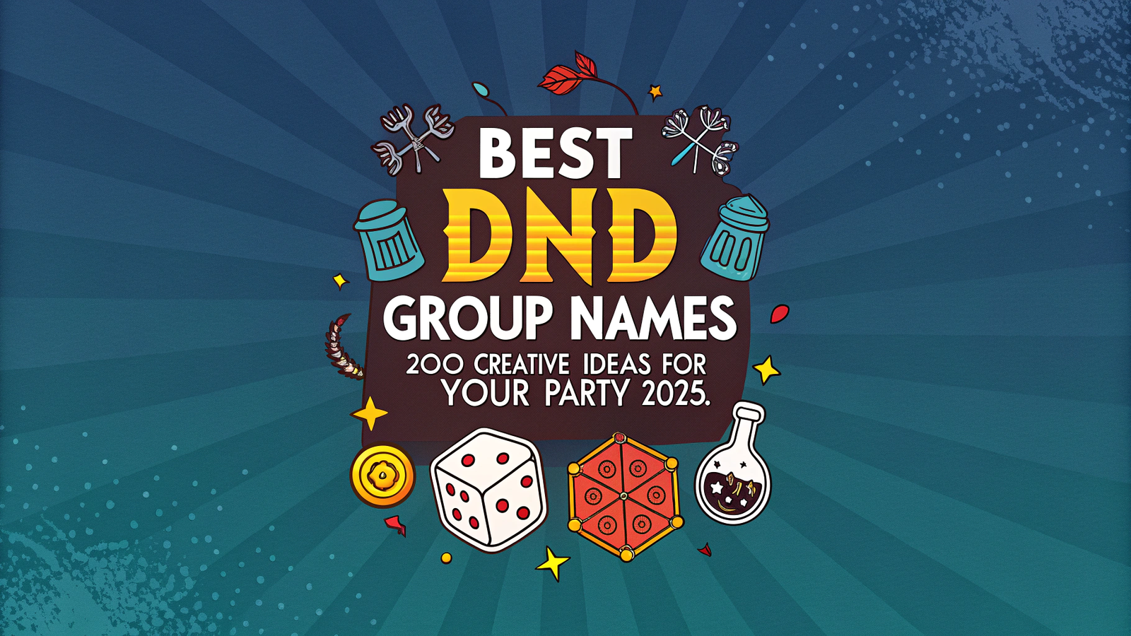 Best DND Group Names: 150+ Creative Ideas For Your Party 2025