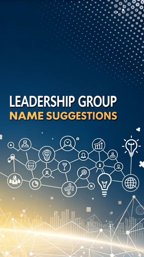 Leadership Group Name Suggestions