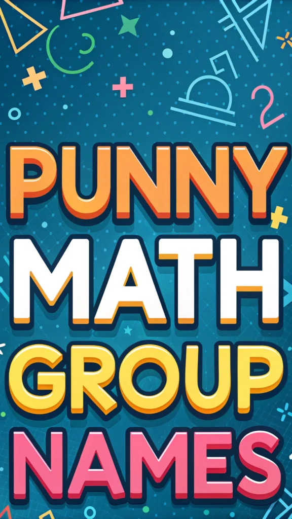 Punny Math Group Names