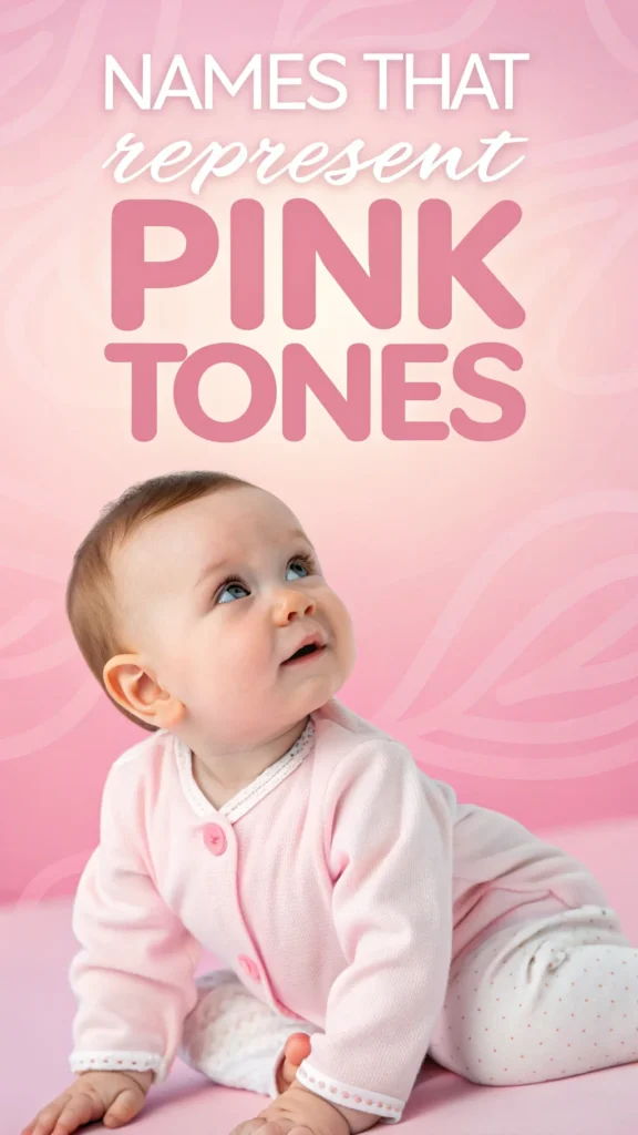 Names That Represent Pink Tones