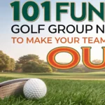 101 Funny Golf Group Names to Make Your Team Stand Out