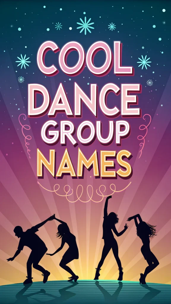  cool dance group names 