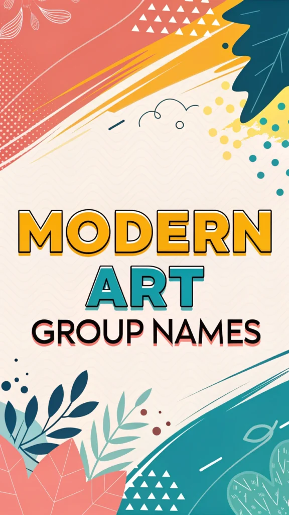 Modern Art Group Names