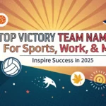 Top Victory Team Names for Sports, Work, & More | Inspire Success in 2025