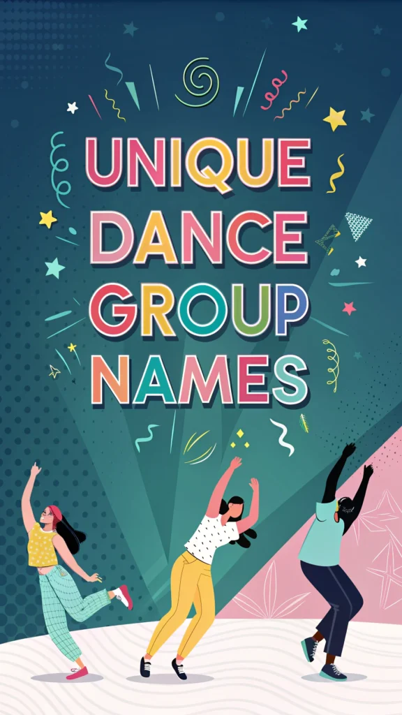  unique dance group name